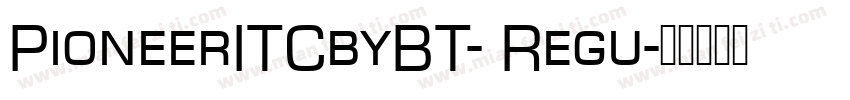PioneerITCbyBT- Regu字体转换